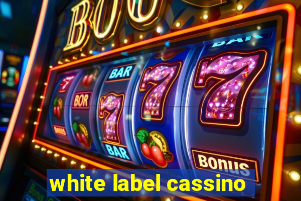 white label cassino